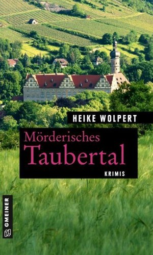 Mörderisches taubertal heike - mörderisches,