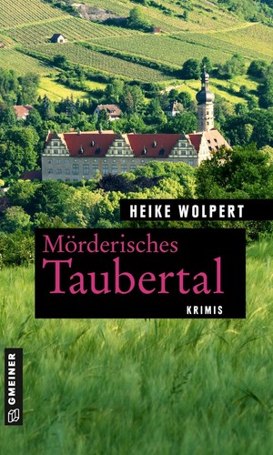 Mörderisches taubertal krimis - mörderisches,