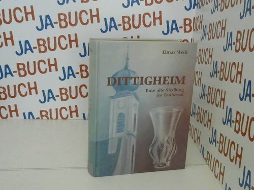 Dittigheim geschichte einer - :,